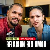 EP 224 - ¿Por qué el mercado del amor está roto? ft. Diar - Aleatorio