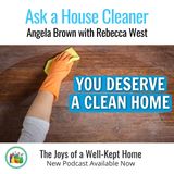 You Deserve to Live in a Clean Home with Rebecca West