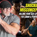 Shocking Misconceptions Killing Your Sex Life After 40 (Fix Libido & Performance)