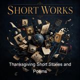 Thanksgiving Short Stories and Poems - Various