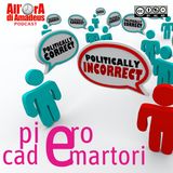 Politically correct con Piero Cademartori