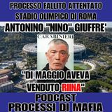 Antonino Giuffré "Di Maggio aveva venduto Riina" - Processo per il fallito attentato allo stadio olimpico di Roma