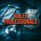 Invisible Victims: How 'Killer Cops' and Doctors Got Away With Murder for Decades