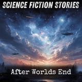 15 - After Worlds End by Jack Williamson