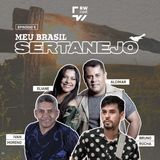 Meu Brasil Sertanejo: a música está no sangue de muitos artistas