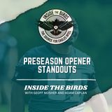ITB: Going Inside What Mattered – And What Didn't – From Eagles Preseason Opener