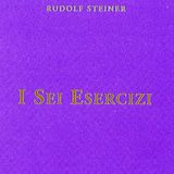 Il primo esercizio complementare- controllo del pensiero (parte seconda) di Rudolf Steiner