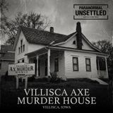The Villisca Axe Murders: America's Most Chilling Unsolved Massacre