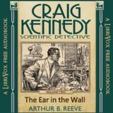27 - Ear In The Wall by Arthur B. Reeve