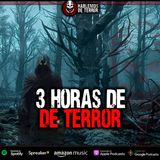 3 horas de Relatos de Terror