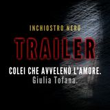 [TRAILER] COLEI CHE AVVELENÒ L'AMORE. Giulia Tofana.