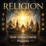 Quiet Hints to Growing Preachers - Charles E Jefferson