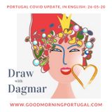 Portugal Covid news & weather update PLUS 'Drawing with Dagmar'