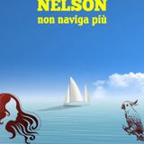 Nelson non Naviga Più - di Alberto Ferretti