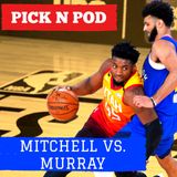 Orlando Günlükleri #13: Murray-Mitchell Düellosu, Raptors-Celtics, Doncic Efsanesi