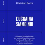 Christian Rocca "L'Ucraina siamo noi"