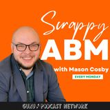 Ep. 18- Playbooks & Strategies to Foster Alignment Between Marketing & Sales l Recorded on The ABM Way