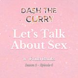 S2EP5 Let's Talk About Sex with Frida Banks