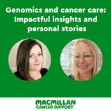 Genomics and cancer care: Impactful insights and personal stories