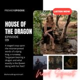 House of the Dragon: Episode 09
