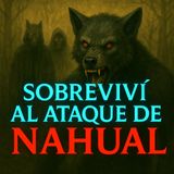 💀🔥Sobrevivi Al Ataque de Nahual🔥💀
