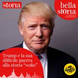 Trump e la sua difficile guerra alla Storia "Woke"