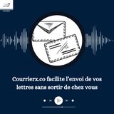 Courrierx.co facilite l’envoi de vos lettres sans sortir de chez vous