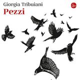 Giorgia Tribuiani "Pezzi"