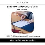54# - Projekt ustawy o zawodzie psychoterapeuty.