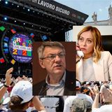 1 Maggio, i sindacati invocano più sicurezza. Meloni: “Con noi aumentati sia occupazione che salari”