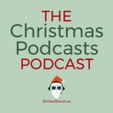 Christmas Podcasts Round Up — September 5th-11th 2020