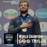 World Champion David Taylor - OTM603