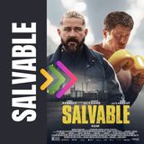 SALVABLE Trailer Breakdown | Toby Kebbell & Shia LaBeouf's Gritty Boxing Drama Explained