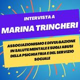 Divulgazione su salute mentale e abusi della psichiatria - Intervista a Marina Trincheri