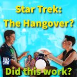 Trekcast 472: Star Trek Strange New Worlds Season 4: Does This Wacky Episode Actually Work?