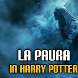 270. La paura in Harry Potter