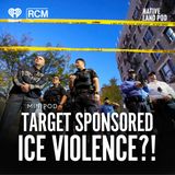 Target Sponsored ICE Violence?! | MiniPod