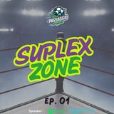 Ep. 10 Road to WrestleMania [SUPELX ZONE EP.1]