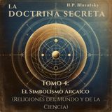 La Doctrina Secreta EP84: La hebdómada: siete como ley