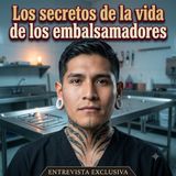 Los secretos de la vida de los embalsamadores