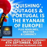‘Quishing’, Outages & Portugal is the Ryanair of Europe! plus headlines, weather & currency