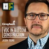 VDC in Telecom Construction w Jason Young, IES