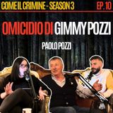 Come il Crimine - S3 - Episodio 10: L’omicidio di Gianmarco Pozzi: un’ingiustizia ancora irrisolta. Ne parliamo con il papà, Paolo Pozzi