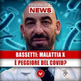 Bassetti, Malattia X: È Peggiore Del Covid?