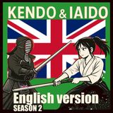 Episode 1: Iaido vs. Kendo: A Comparison of the History, Technique, and Philosophy of the Japanese Sword