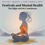 Festivals and Mental Health - Chemically Happy: Euphoria and Self-Destruction