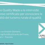Intervista a Agriturismo Bio Incanto del Fiume - Azienda certificata Quality Made #traveldifferent