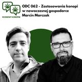 062  Zastosowania konopi w nowoczesnej gospodarce - Marcin Marczak