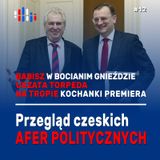 Przegląd czeskich afer politycznych. Babisz, Neczas i Uszata Torpeda