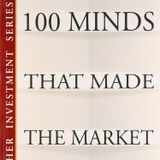 100 Minds That Made the Market